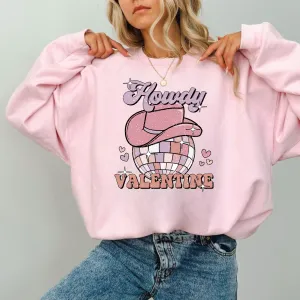 Howdy Valentine | Valentine's Day Sweatshirt