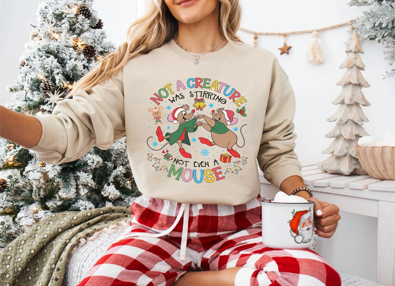 Not A Creature Was Stirring Christmas Sweatshirt Crewneck