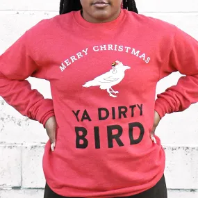 Ya Dirty Bird (Red) / Crew Sweatshirt